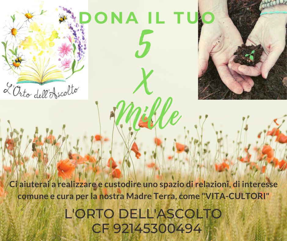 dona il tuo 5x1000 all'orto dell'ascolto